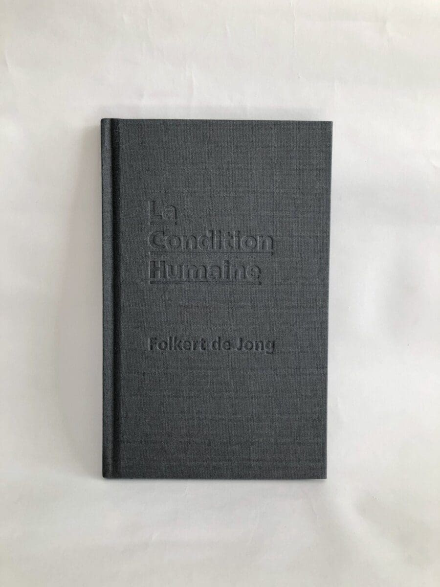 Gesigneerd boekje La Condition Humaine Folkert de Jong